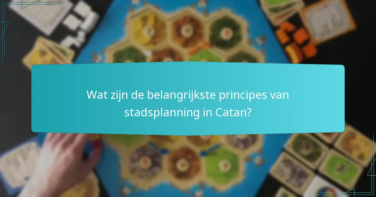 Wat zijn effectieve overwinningstrategieën in Catan?