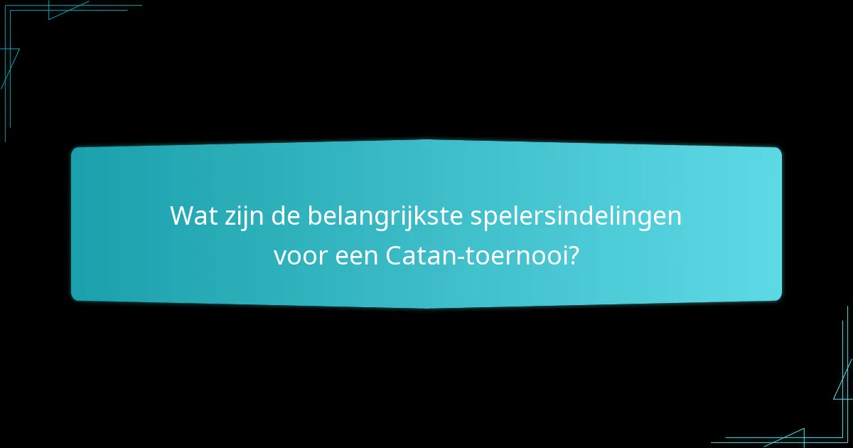 Welke scoringssystemen worden gebruikt in Catan-toernooien?