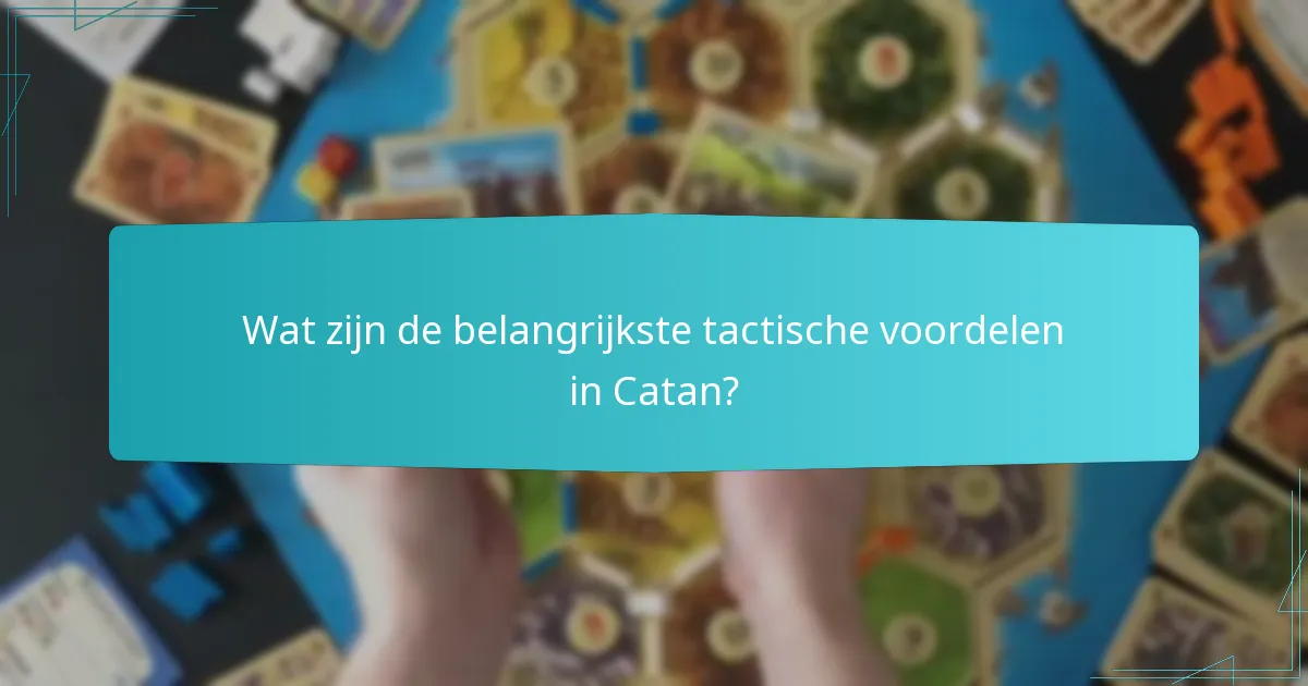 Welke strategieën verbeteren competitief spel in Catan?
