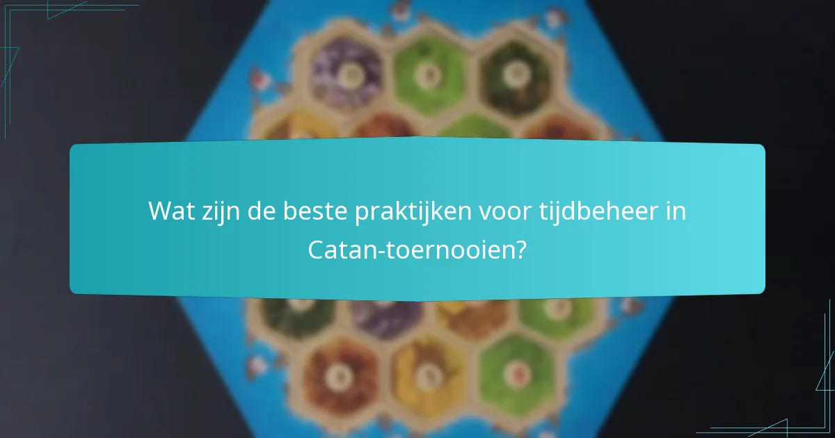 Welke factoren beïnvloeden de timing van Catan-toernooien?
