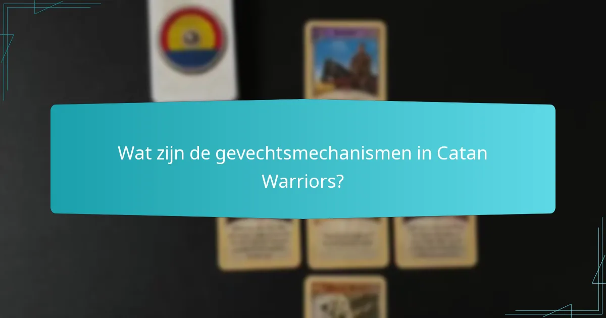 Welke strategieën verbeteren competitief spel in Catan Warriors?