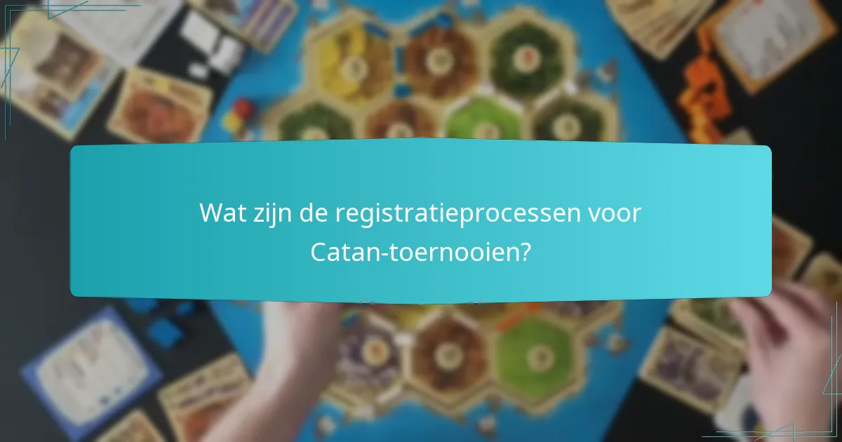 Wat zijn de verschillende spelersrollen in Catan-toernooien?