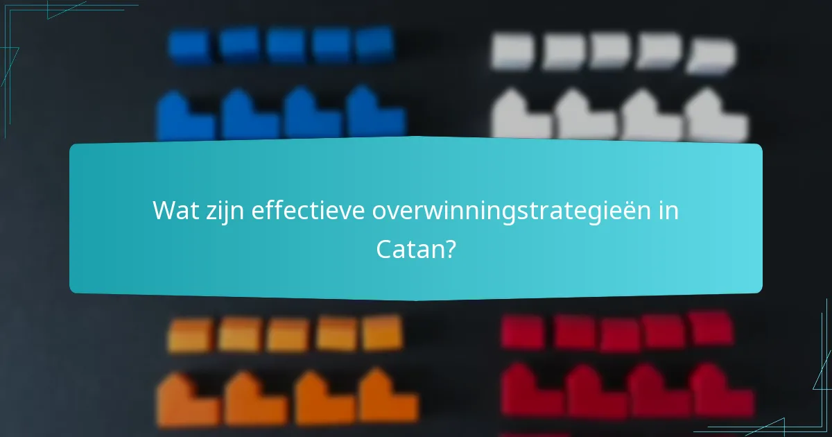 Welke stadsplanningsstrategieën zijn het meest succesvol in Catan?