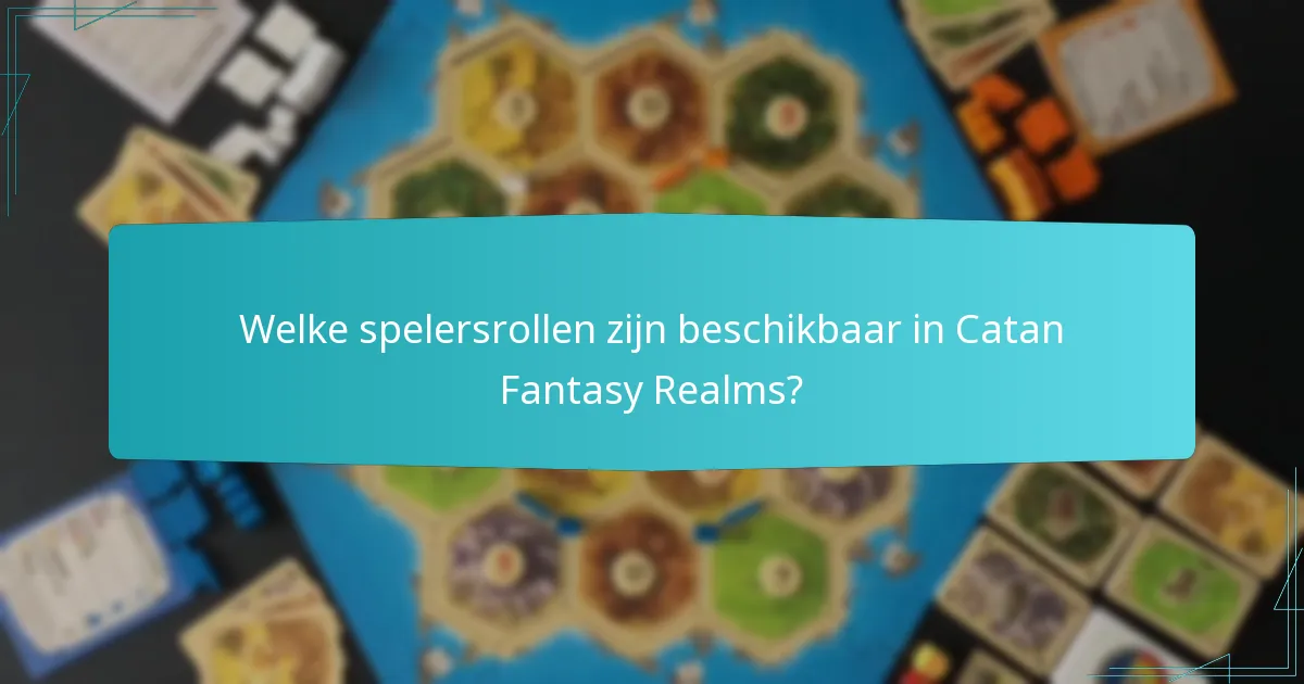 Hoe verhoudt Catan Fantasy Realms zich tot andere Catan-versies?